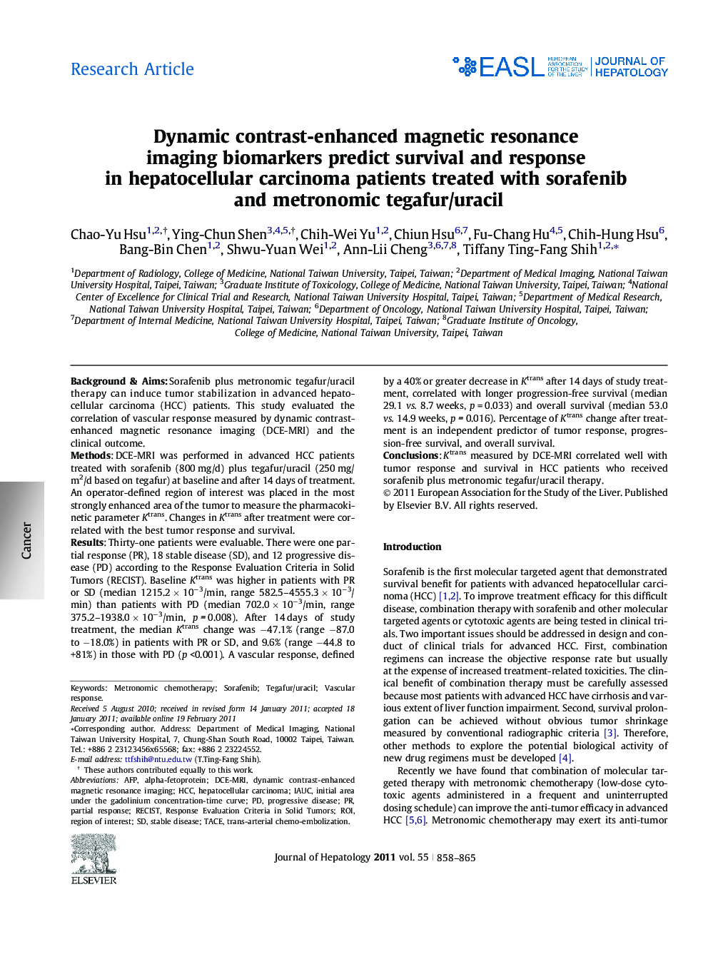 Research ArticleDynamic contrast-enhanced magnetic resonance imaging biomarkers predict survival and response in hepatocellular carcinoma patients treated with sorafenib and metronomic tegafur/uracil