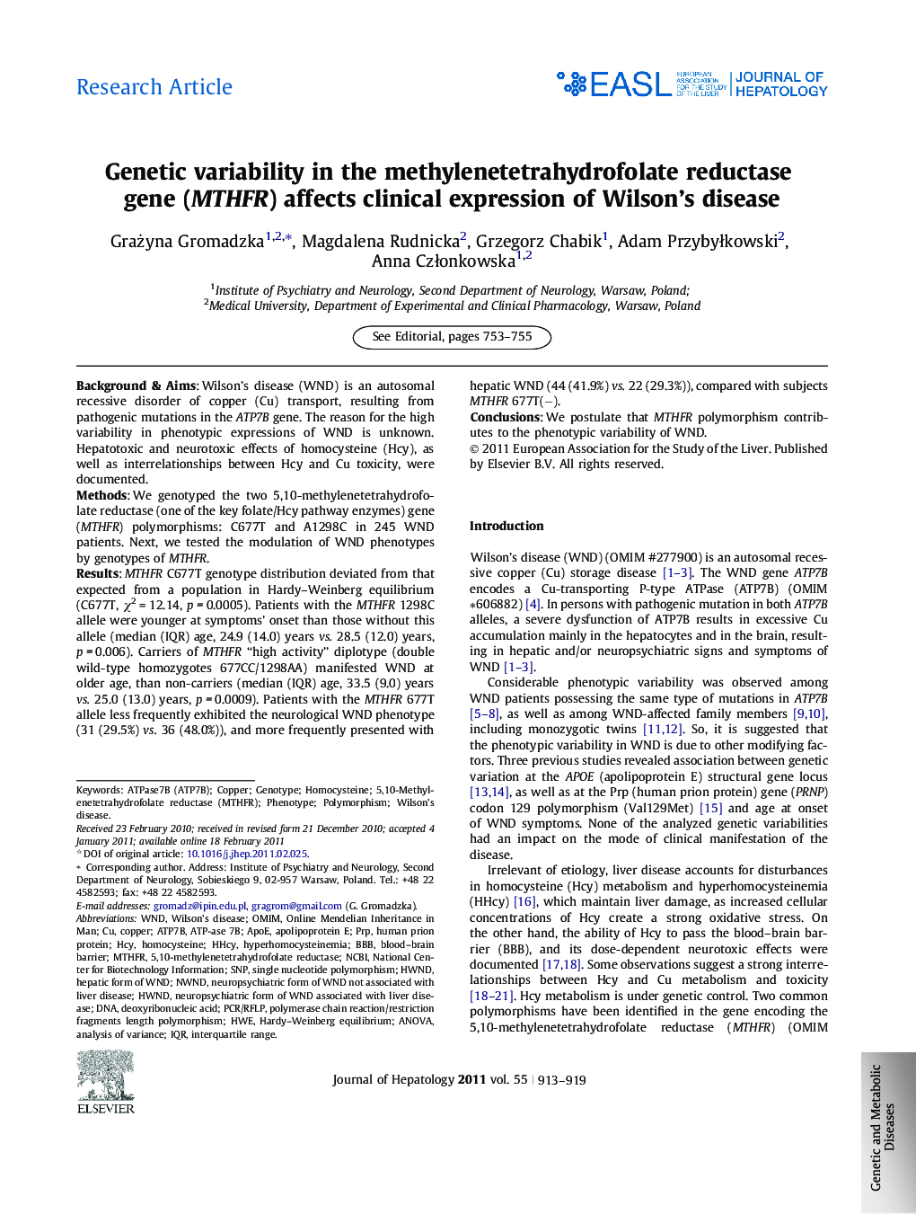 Research ArticleGenetic variability in the methylenetetrahydrofolate reductase gene (MTHFR) affects clinical expression of Wilson's disease