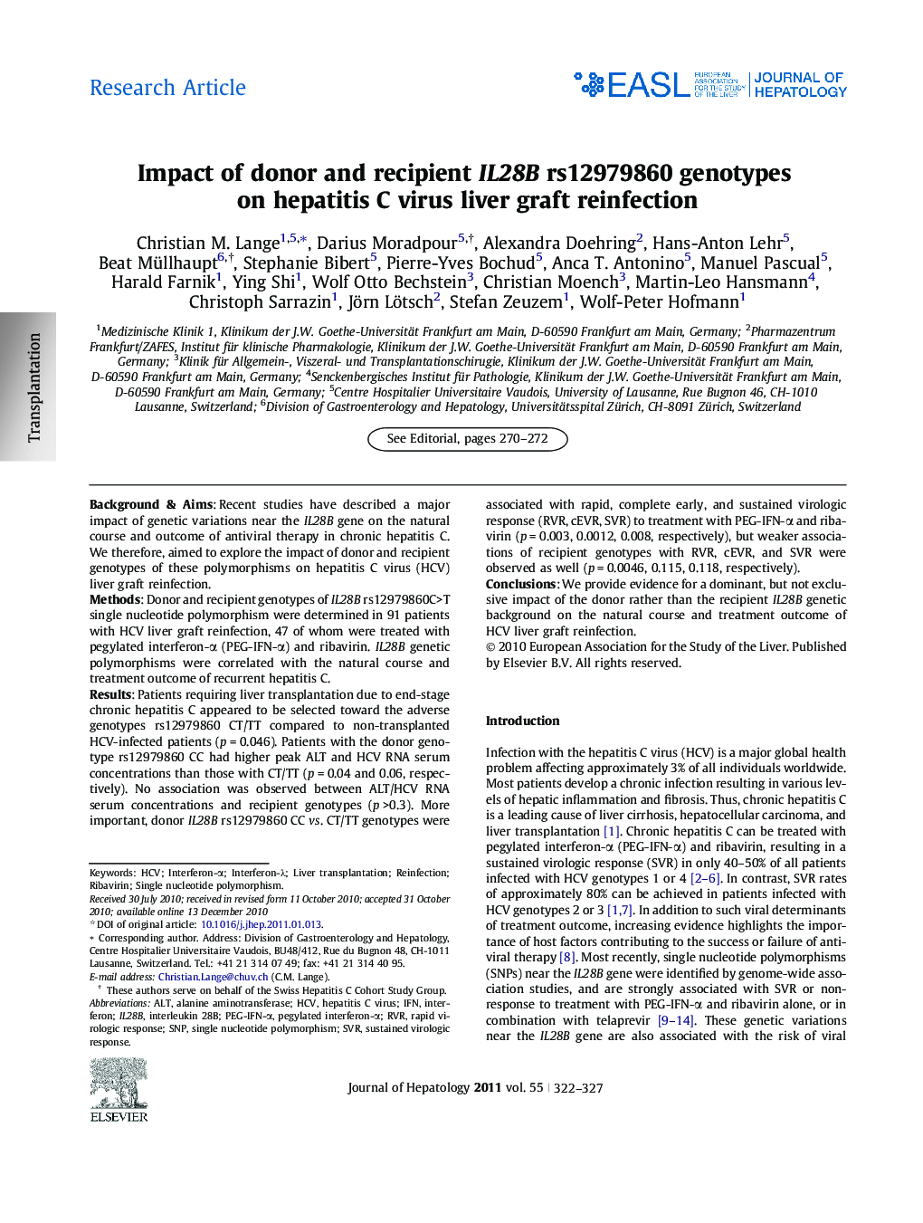 Research ArticleImpact of donor and recipient IL28B rs12979860 genotypes on hepatitis C virus liver graft reinfection