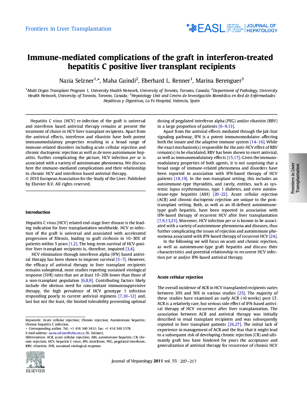 Frontiers in Liver TransplantationImmune-mediated complications of the graft in interferon-treated hepatitis C positive liver transplant recipients