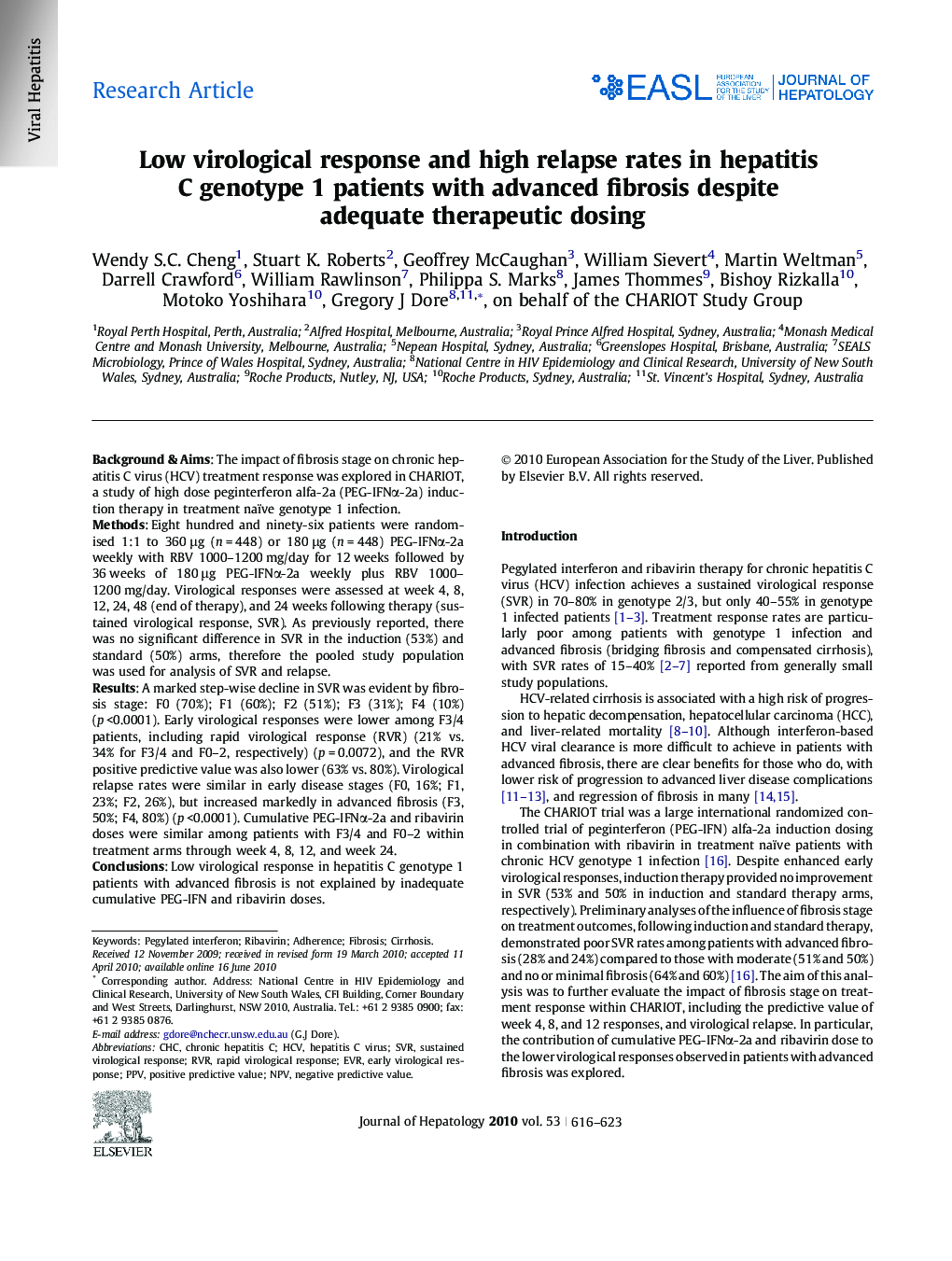 Research ArticleLow virological response and high relapse rates in hepatitis C genotype 1 patients with advanced fibrosis despite adequate therapeutic dosing