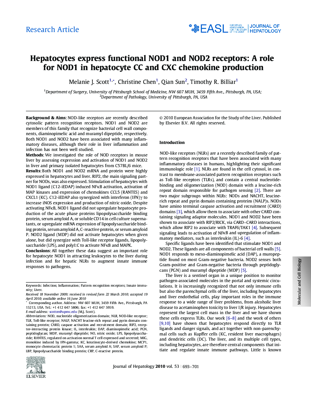 Research ArticleHepatocytes express functional NOD1 and NOD2 receptors: A role for NOD1 in hepatocyte CC and CXC chemokine production