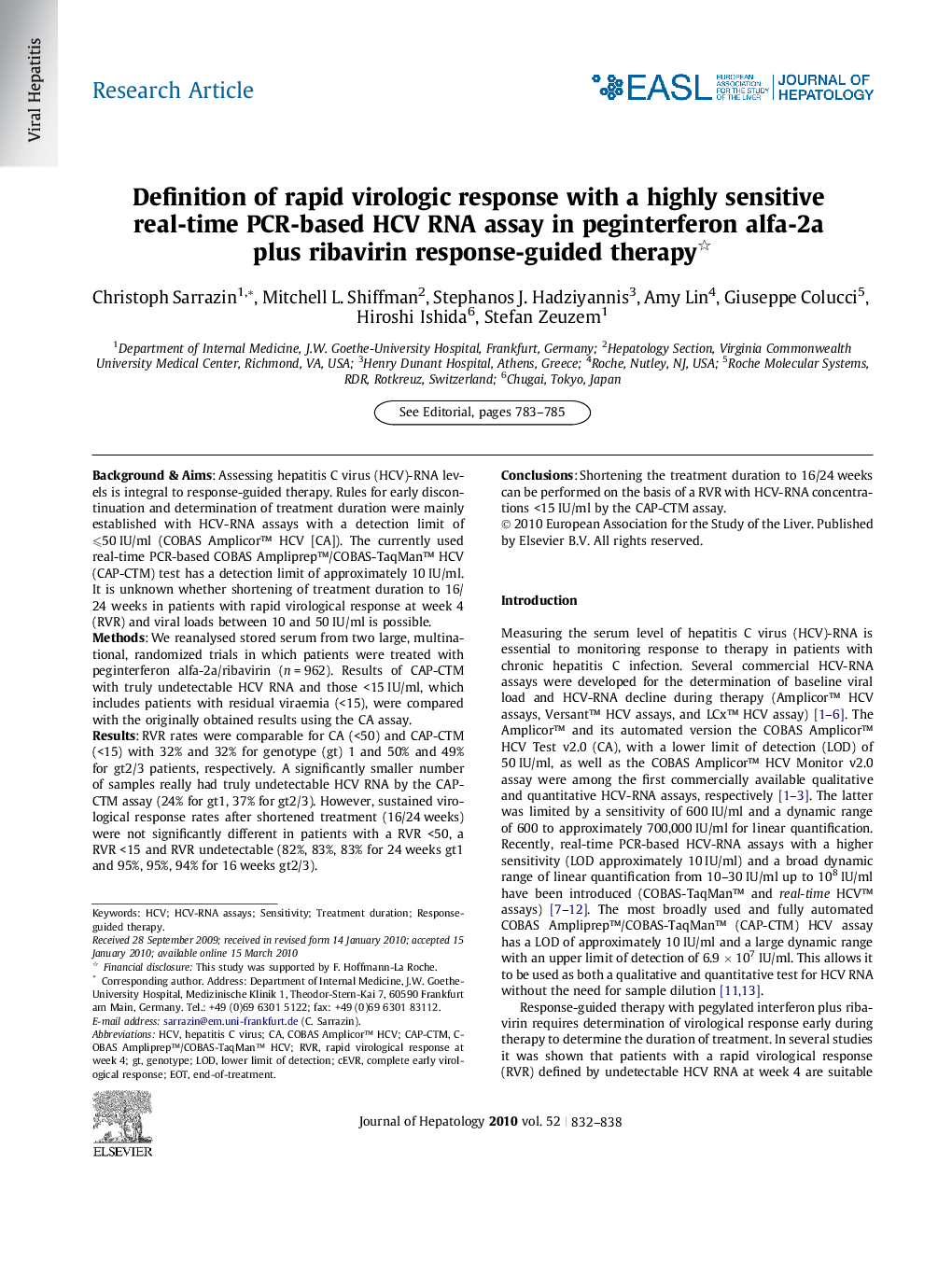 Research ArticleDefinition of rapid virologic response with a highly sensitive real-time PCR-based HCV RNA assay in peginterferon alfa-2a plus ribavirin response-guided therapy