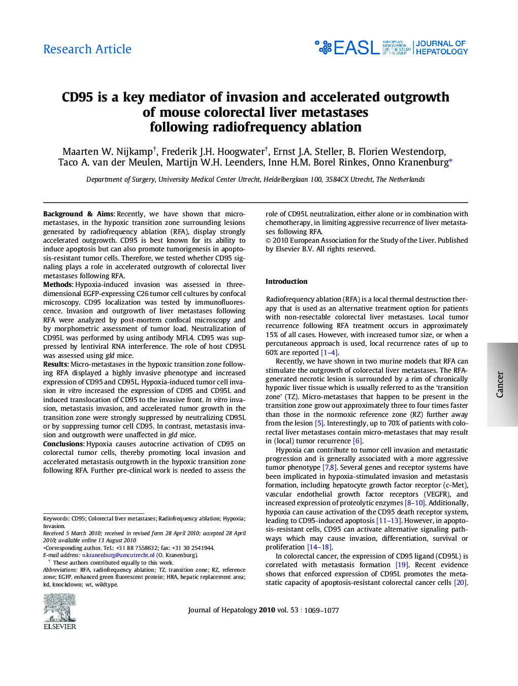 Research ArticleCD95 is a key mediator of invasion and accelerated outgrowth of mouse colorectal liver metastases following radiofrequency ablation