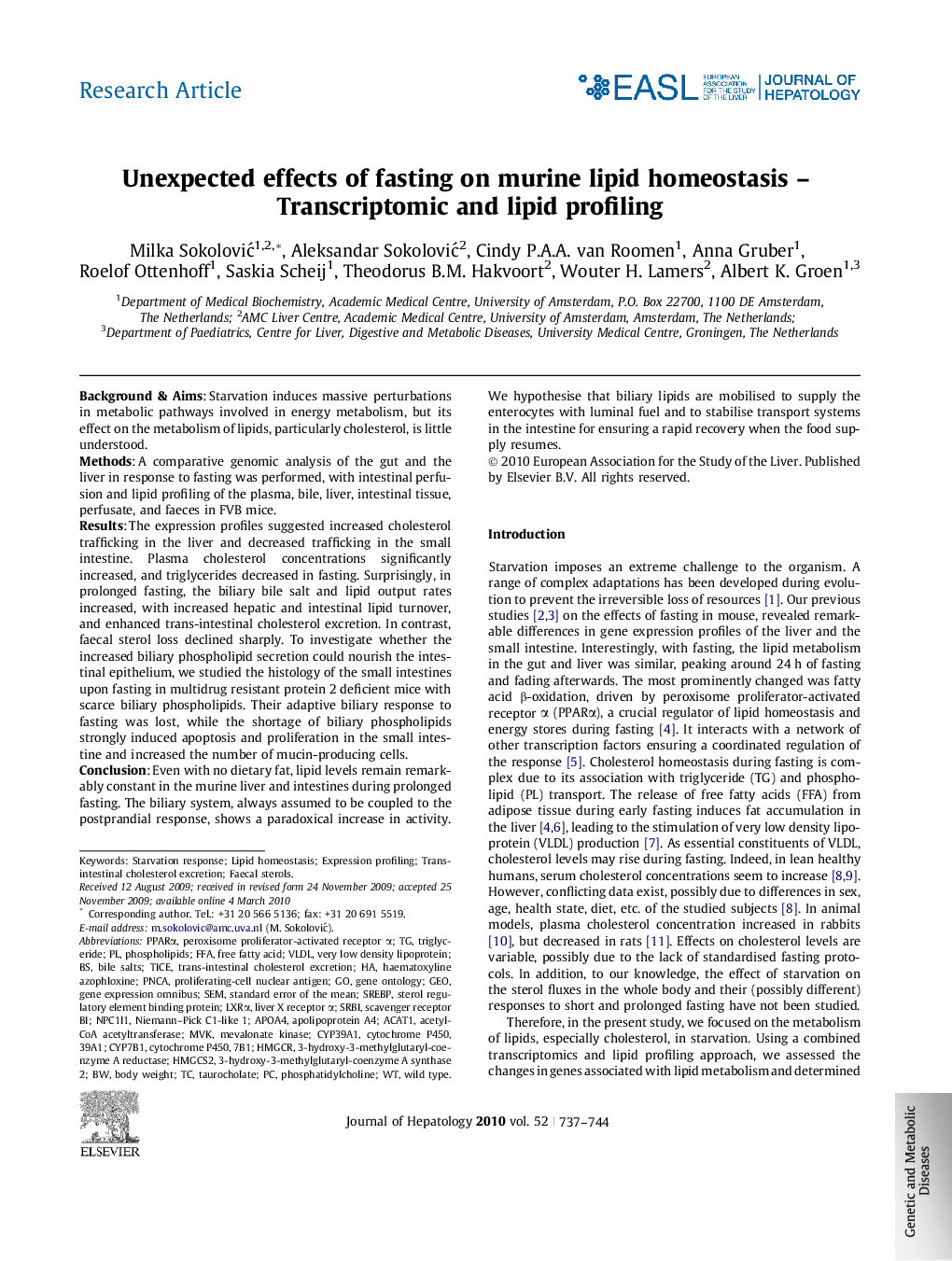 Research ArticleUnexpected effects of fasting on murine lipid homeostasis - Transcriptomic and lipid profiling