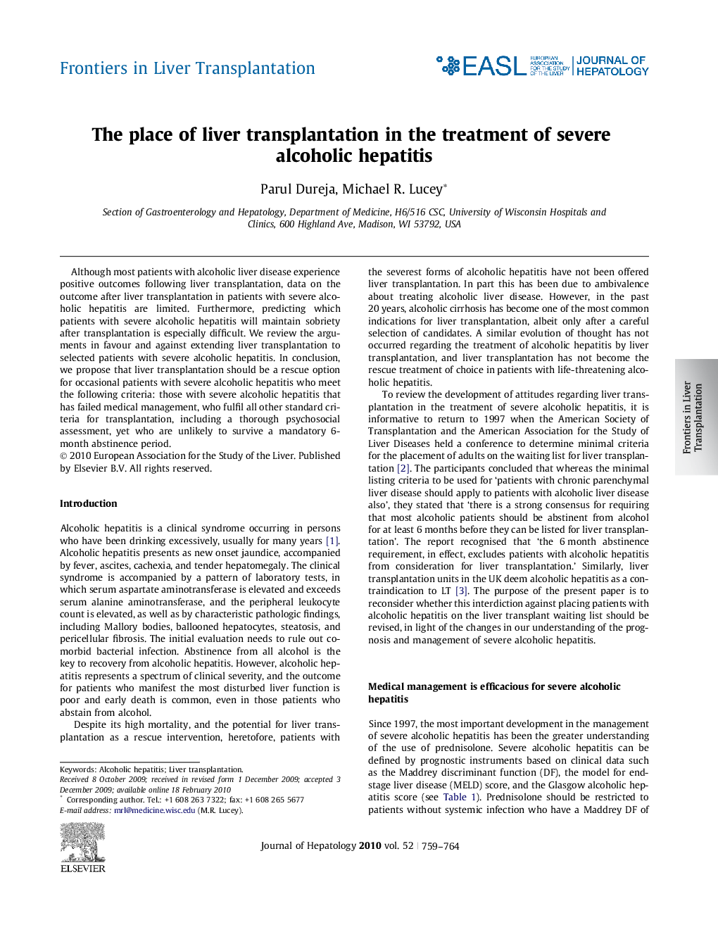 Frontiers in Liver TransplantationThe place of liver transplantation in the treatment of severe alcoholic hepatitis