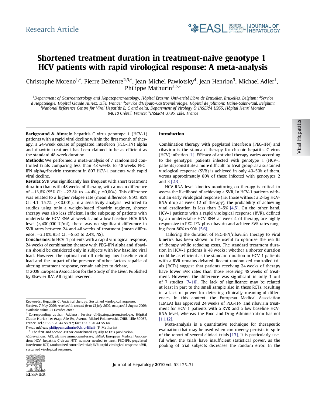 Research ArticleShortened treatment duration in treatment-naive genotype 1 HCV patients with rapid virological response: A meta-analysis