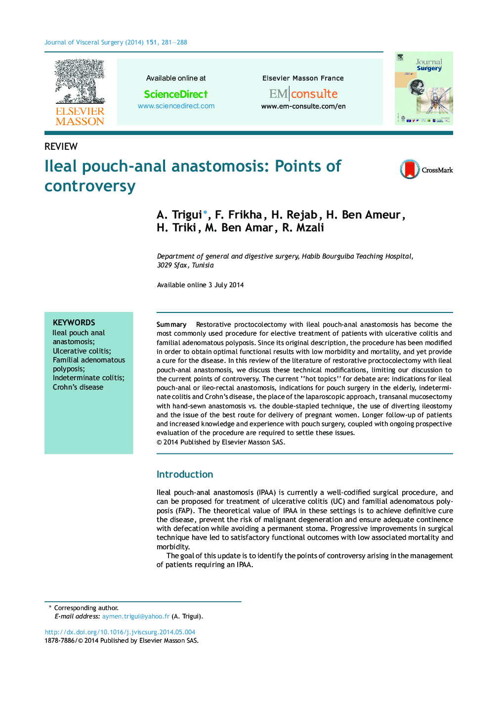 ReviewIleal pouch-anal anastomosis: Points of controversy