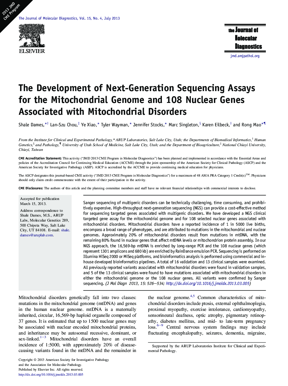 Regular articleThe Development of Next-Generation Sequencing Assays for the Mitochondrial Genome and 108 Nuclear Genes Associated with Mitochondrial Disorders