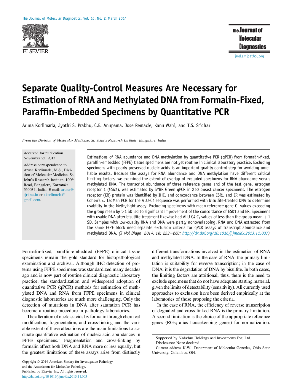 Regular articleSeparate Quality-Control Measures Are Necessary for Estimation of RNA and Methylated DNA from Formalin-Fixed, Paraffin-Embedded Specimens by Quantitative PCR