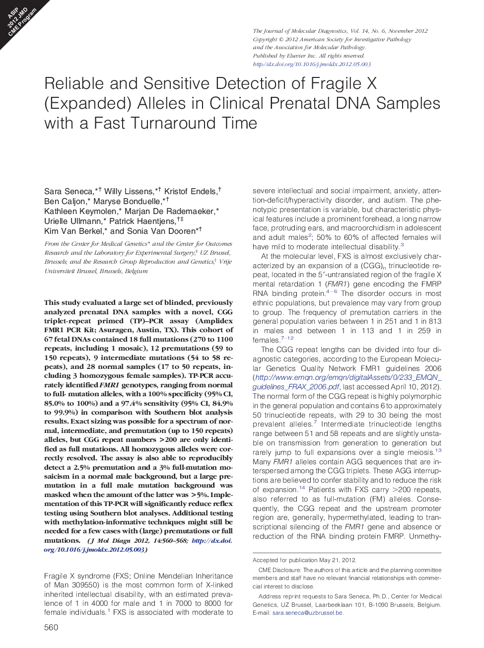 Regular articleReliable and Sensitive Detection of Fragile X (Expanded) Alleles in Clinical Prenatal DNA Samples with a Fast Turnaround Time