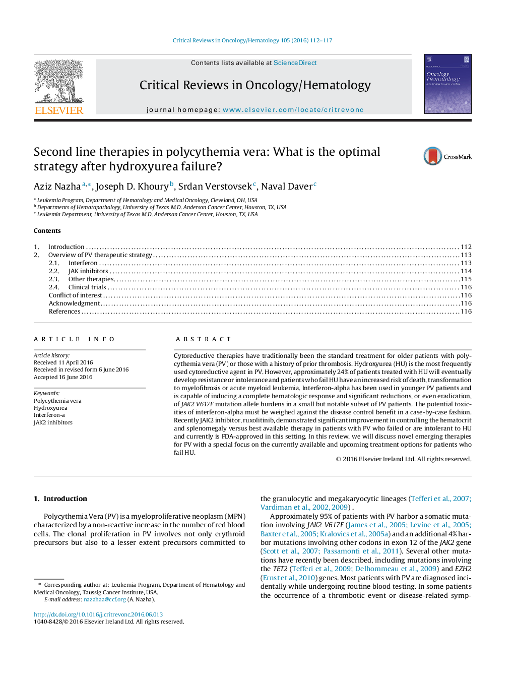 Second line therapies in polycythemia vera: What is the optimal strategy after hydroxyurea failure?