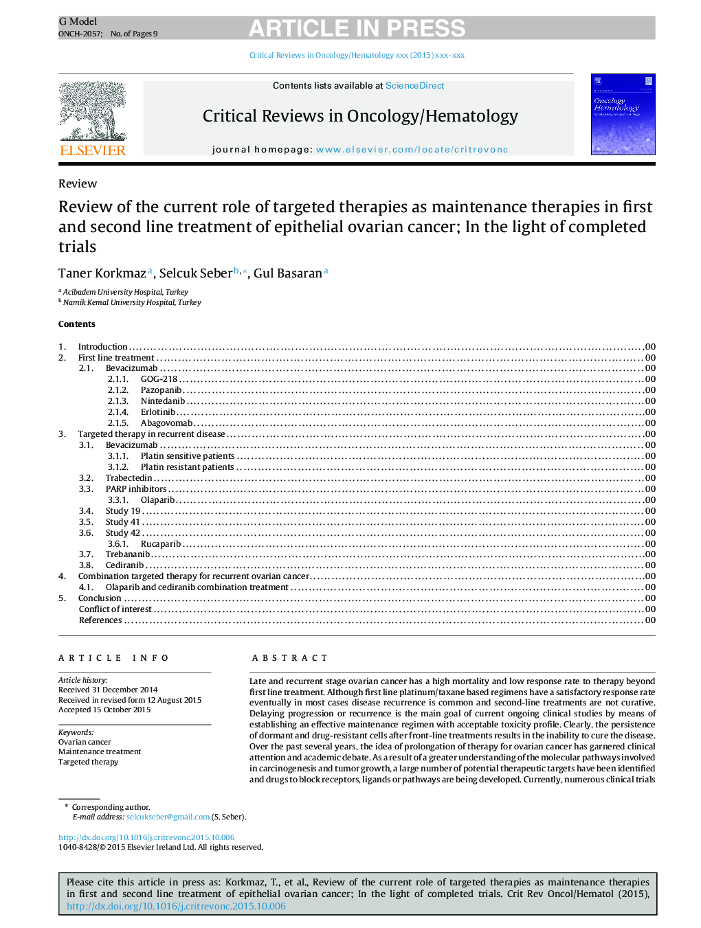 Review of the current role of targeted therapies as maintenance therapies in first and second line treatment of epithelial ovarian cancer; In the light of completed trials