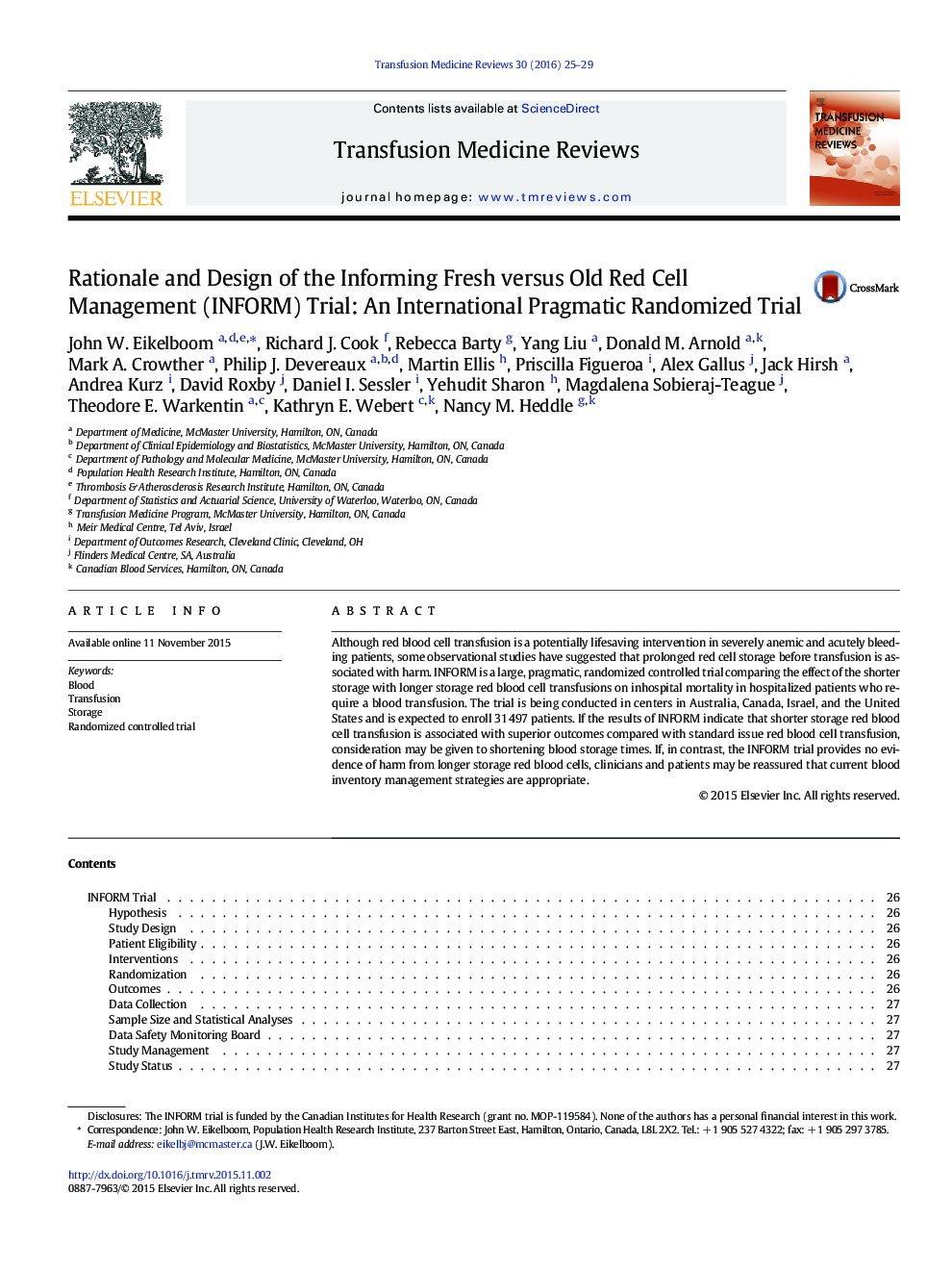 Rationale and Design of the Informing Fresh versus Old Red Cell Management (INFORM) Trial: An International Pragmatic Randomized Trial