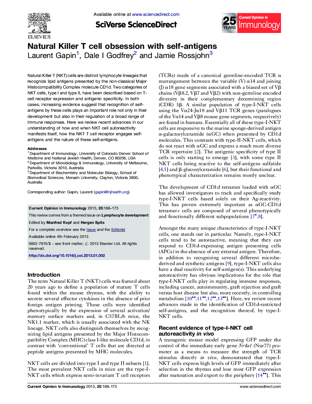 Natural Killer T cell obsession with self-antigens