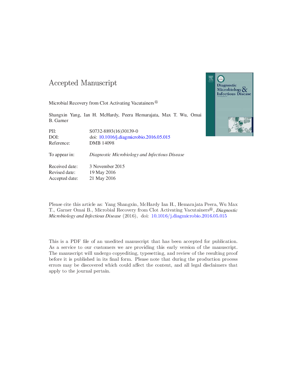 Microbial recovery from clot-activating Vacutainers®