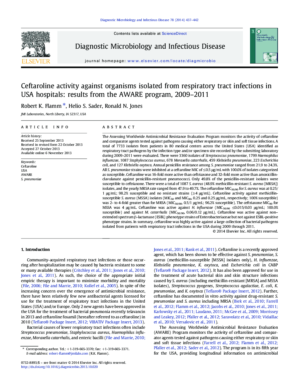 Ceftaroline activity against organisms isolated from respiratory tract infections in USA hospitals: results from the AWARE program, 2009-2011