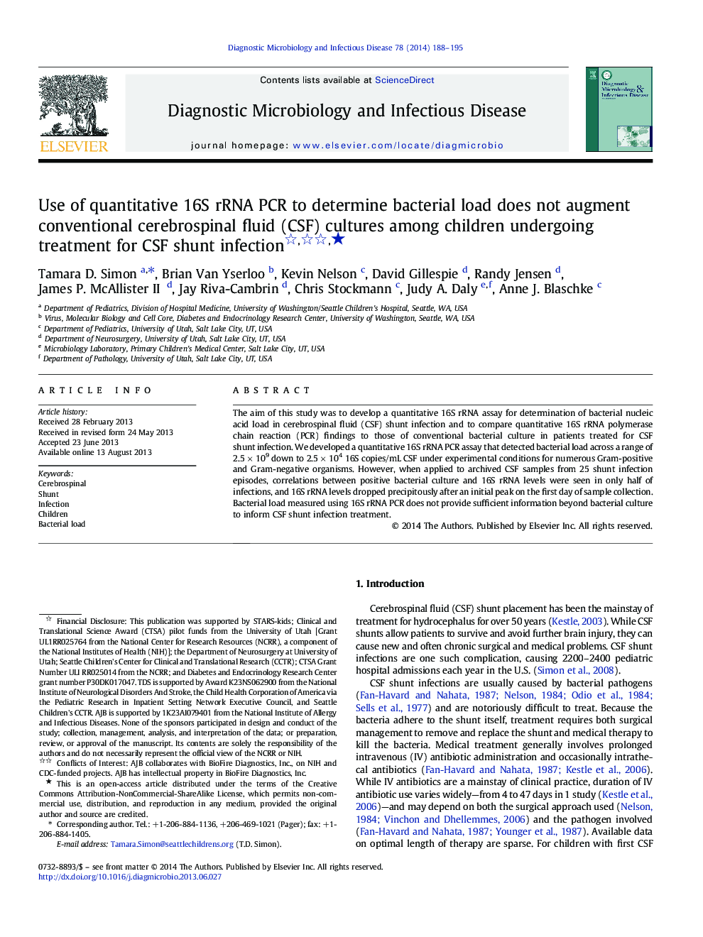 Use of quantitative 16S rRNA PCR to determine bacterial load does not augment conventional cerebrospinal fluid (CSF) cultures among children undergoing treatment for CSF shunt infection