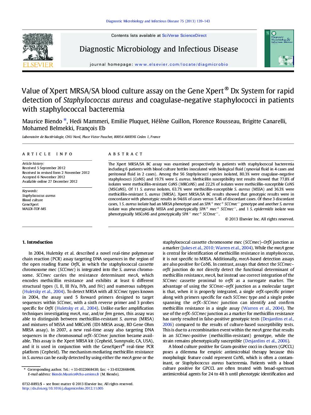 Value of Xpert MRSA/SA blood culture assay on the Gene Xpert® Dx System for rapid detection of Staphylococcus aureus and coagulase-negative staphylococci in patients with staphylococcal bacteremia