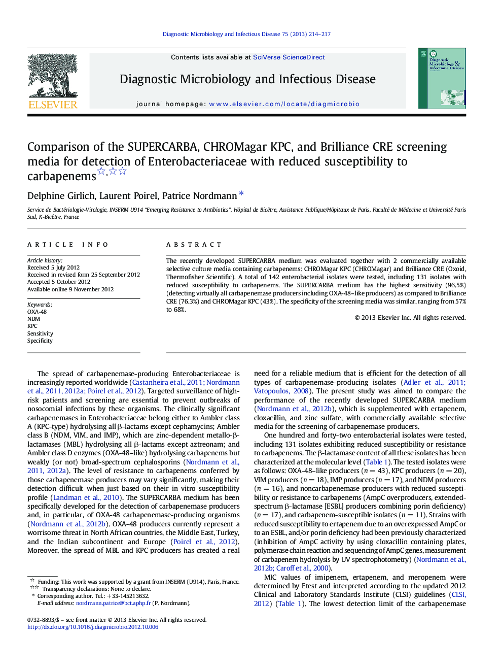 Comparison of the SUPERCARBA, CHROMagar KPC, and Brilliance CRE screening media for detection of Enterobacteriaceae with reduced susceptibility to carbapenems