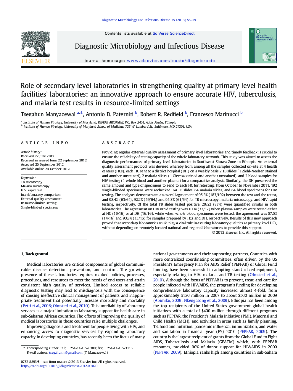 Role of secondary level laboratories in strengthening quality at primary level health facilities' laboratories: an innovative approach to ensure accurate HIV, tuberculosis, and malaria test results in resource-limited settings