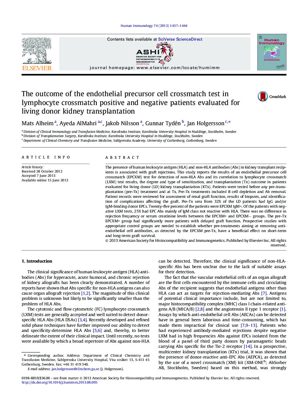 The outcome of the endothelial precursor cell crossmatch test in lymphocyte crossmatch positive and negative patients evaluated for living donor kidney transplantation