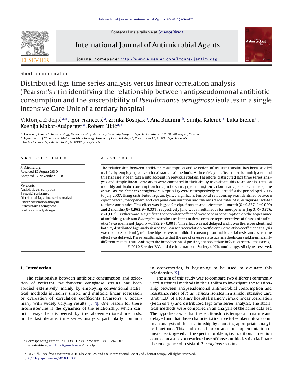 Distributed lags time series analysis versus linear correlation analysis (Pearson's r) in identifying the relationship between antipseudomonal antibiotic consumption and the susceptibility of Pseudomonas aeruginosa isolates in a single Intensive Care Unit