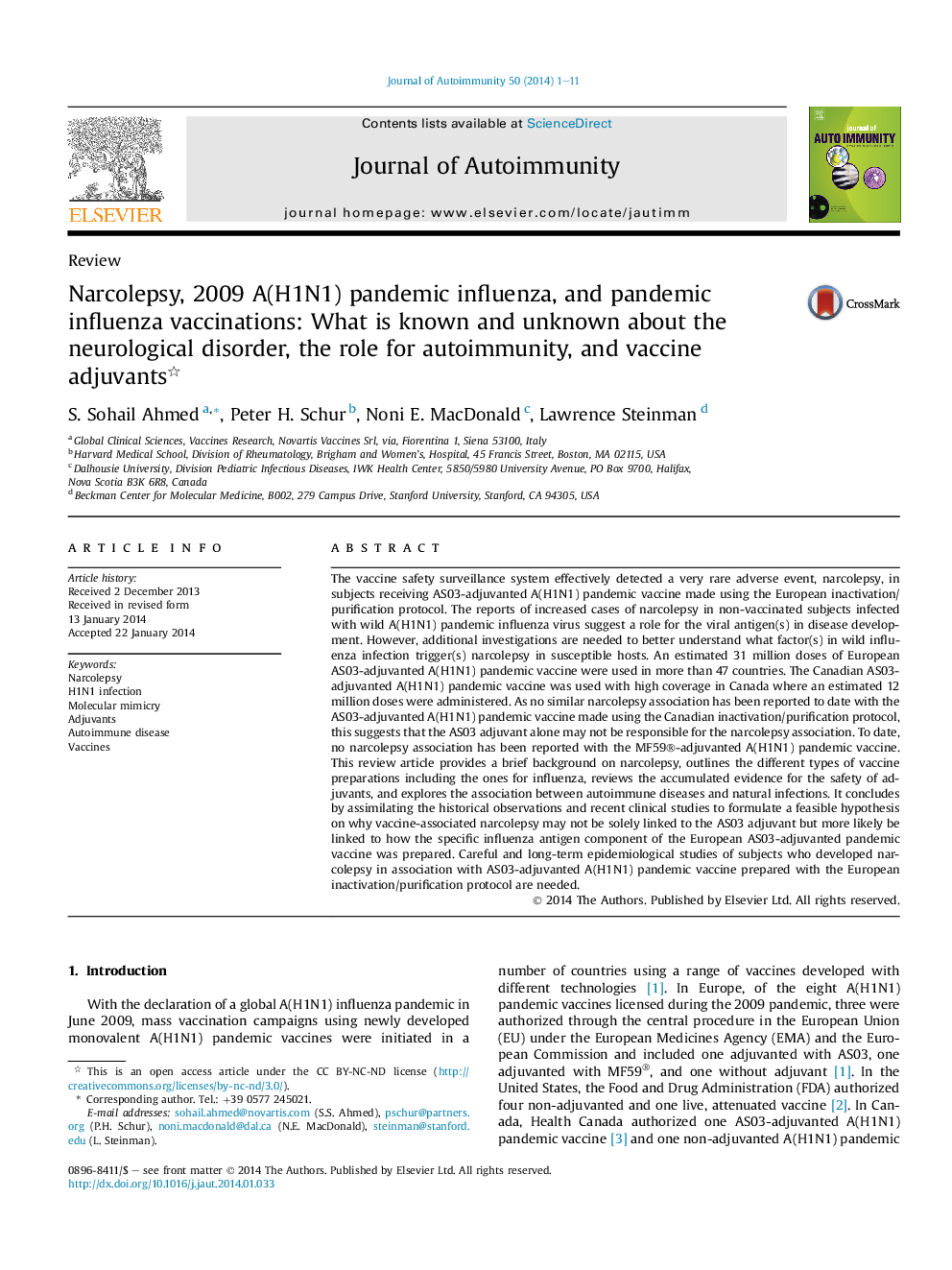 Narcolepsy, 2009 A(H1N1) pandemic influenza, and pandemic influenza vaccinations: What is known and unknown about the neurological disorder, the role for autoimmunity, and vaccine adjuvants