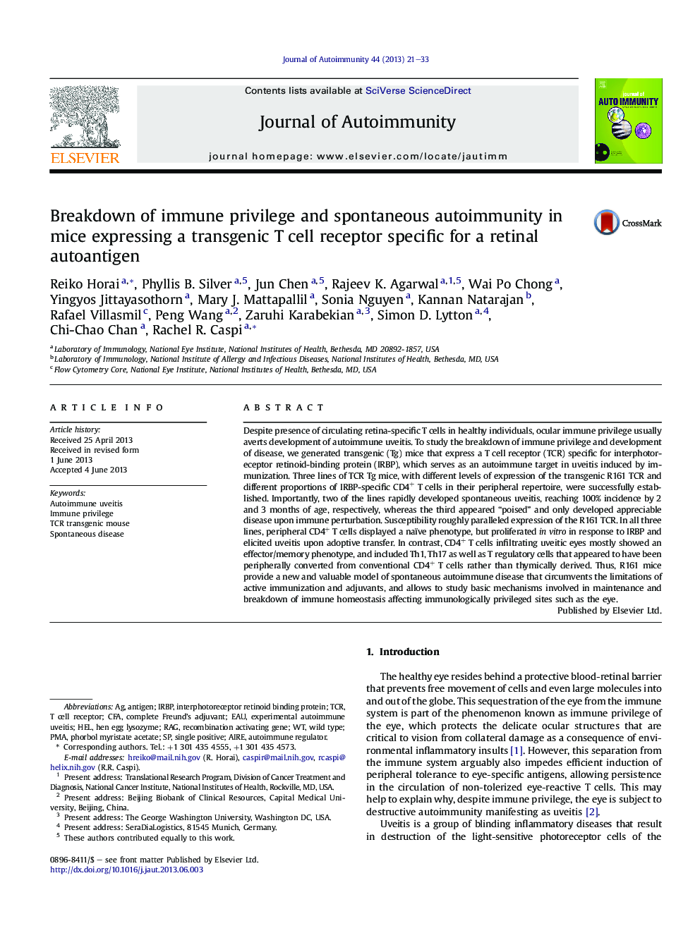 Breakdown of immune privilege and spontaneous autoimmunity in mice expressing a transgenic T cell receptor specific for a retinal autoantigen