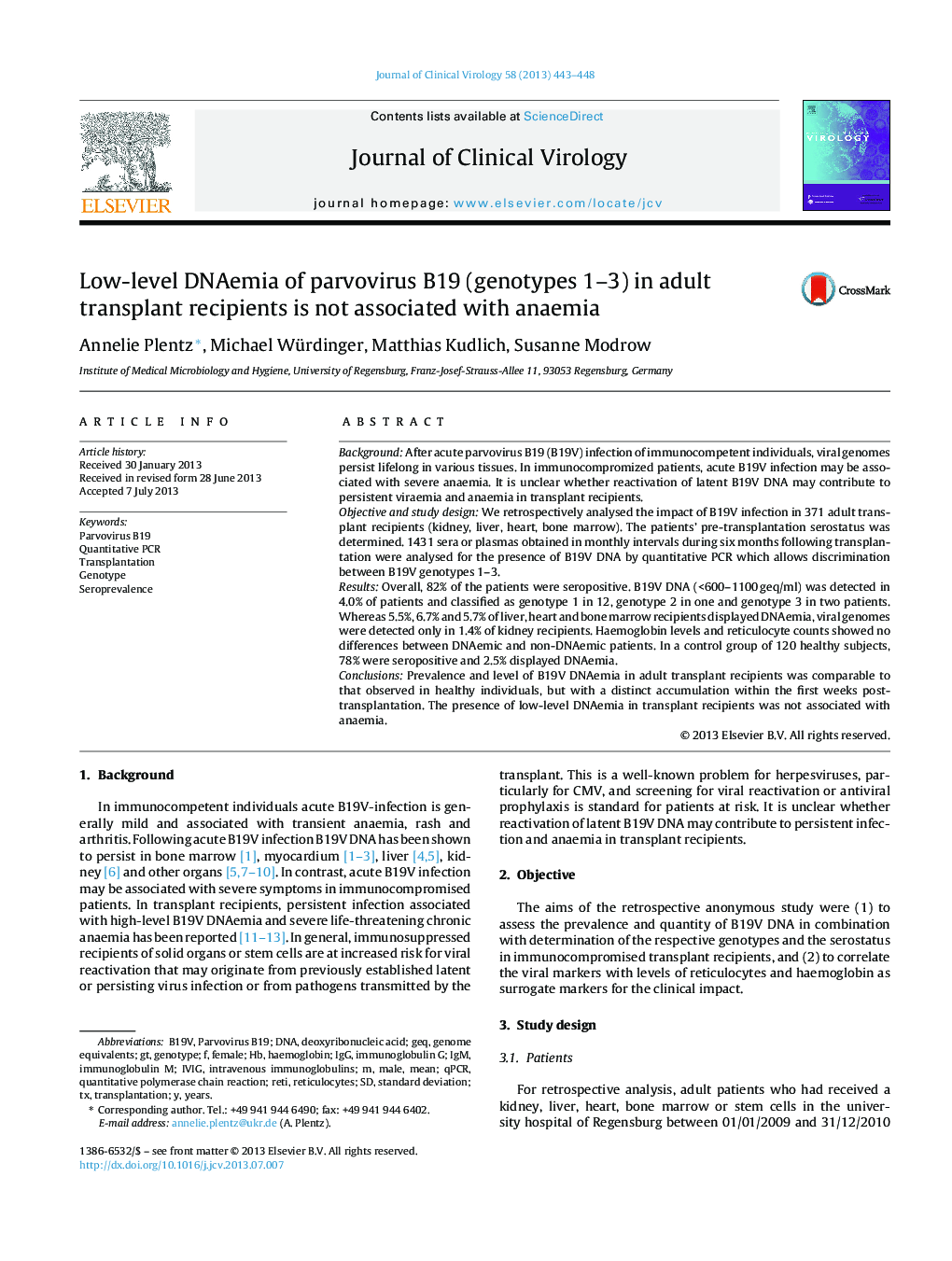 Low-level DNAemia of parvovirus B19 (genotypes 1-3) in adult transplant recipients is not associated with anaemia