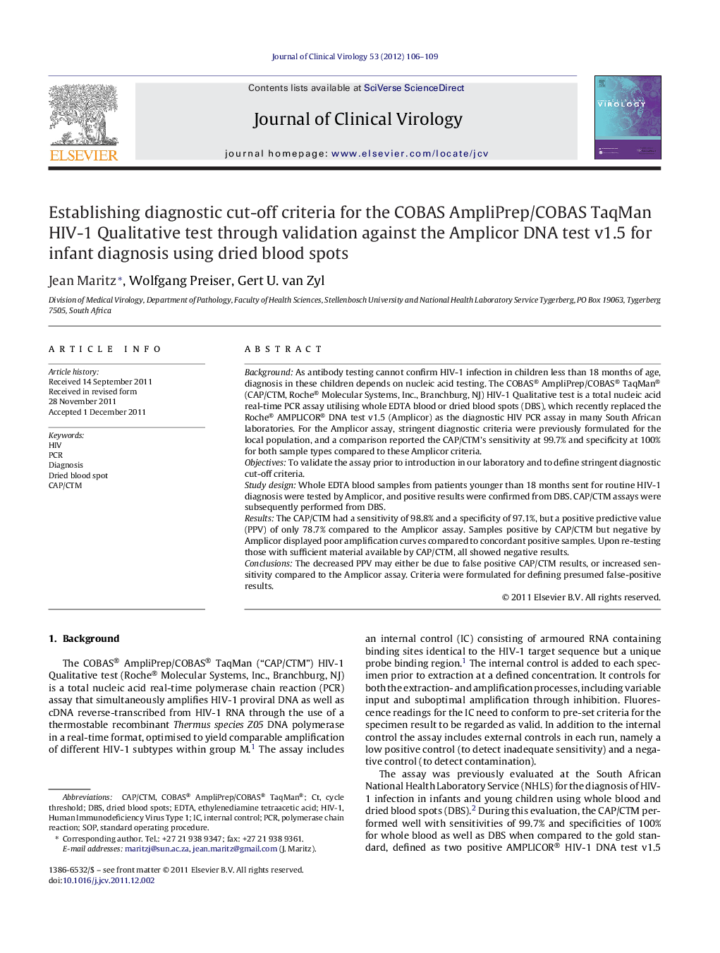 Establishing diagnostic cut-off criteria for the COBAS AmpliPrep/COBAS TaqMan HIV-1 Qualitative test through validation against the Amplicor DNA test v1.5 for infant diagnosis using dried blood spots