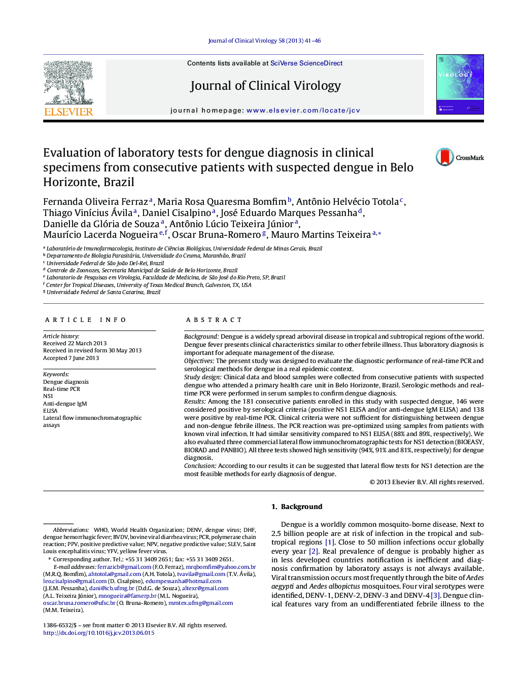 Evaluation of laboratory tests for dengue diagnosis in clinical specimens from consecutive patients with suspected dengue in Belo Horizonte, Brazil