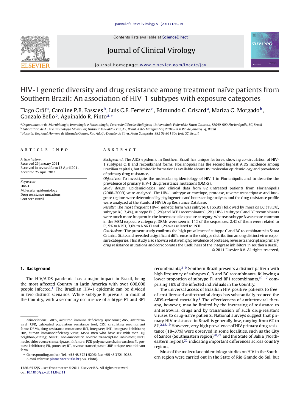 HIV-1 genetic diversity and drug resistance among treatment naïve patients from Southern Brazil: An association of HIV-1 subtypes with exposure categories