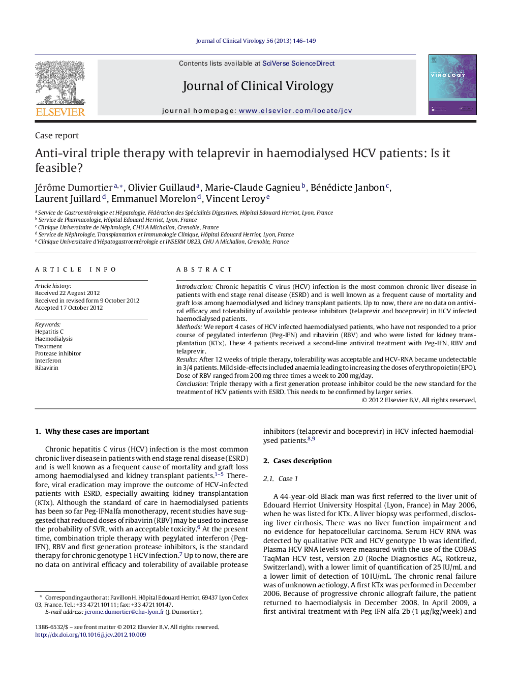 Case reportAnti-viral triple therapy with telaprevir in haemodialysed HCV patients: Is it feasible?