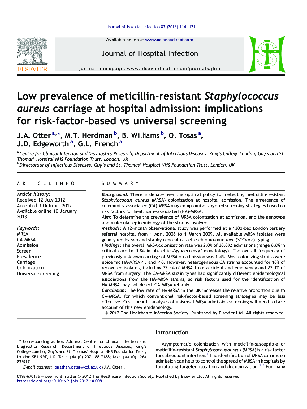Low prevalence of meticillin-resistant Staphylococcus aureus carriage at hospital admission: implications for risk-factor-based vs universal screening