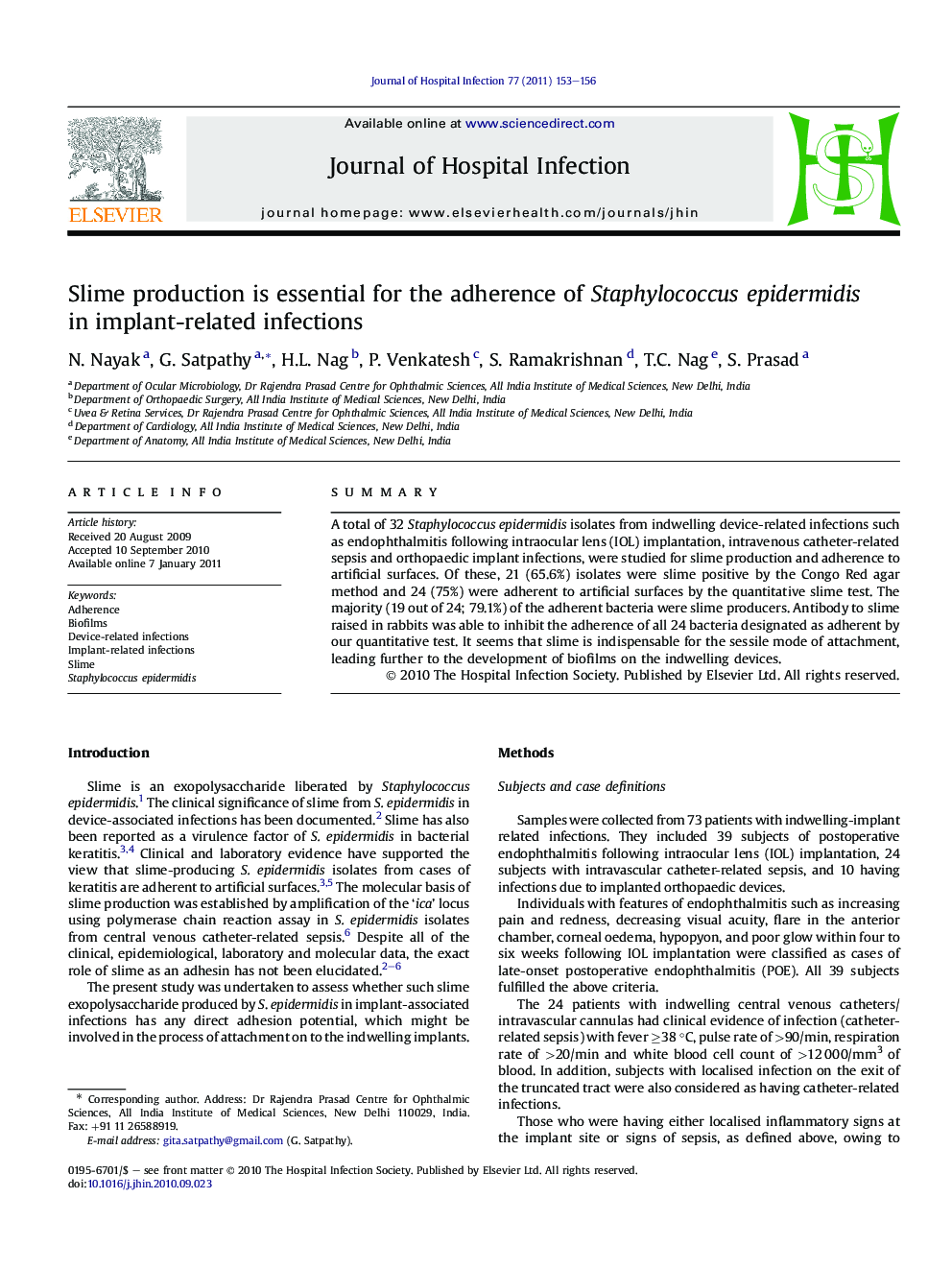 Slime production is essential for the adherence of Staphylococcus epidermidis in implant-related infections