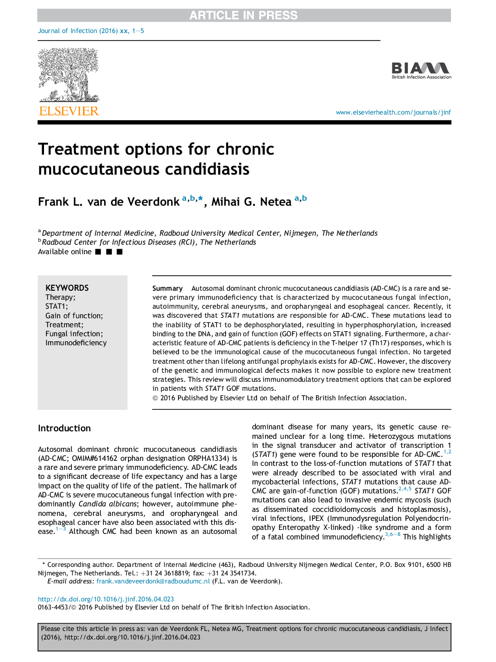 Treatment options for chronic mucocutaneous candidiasis