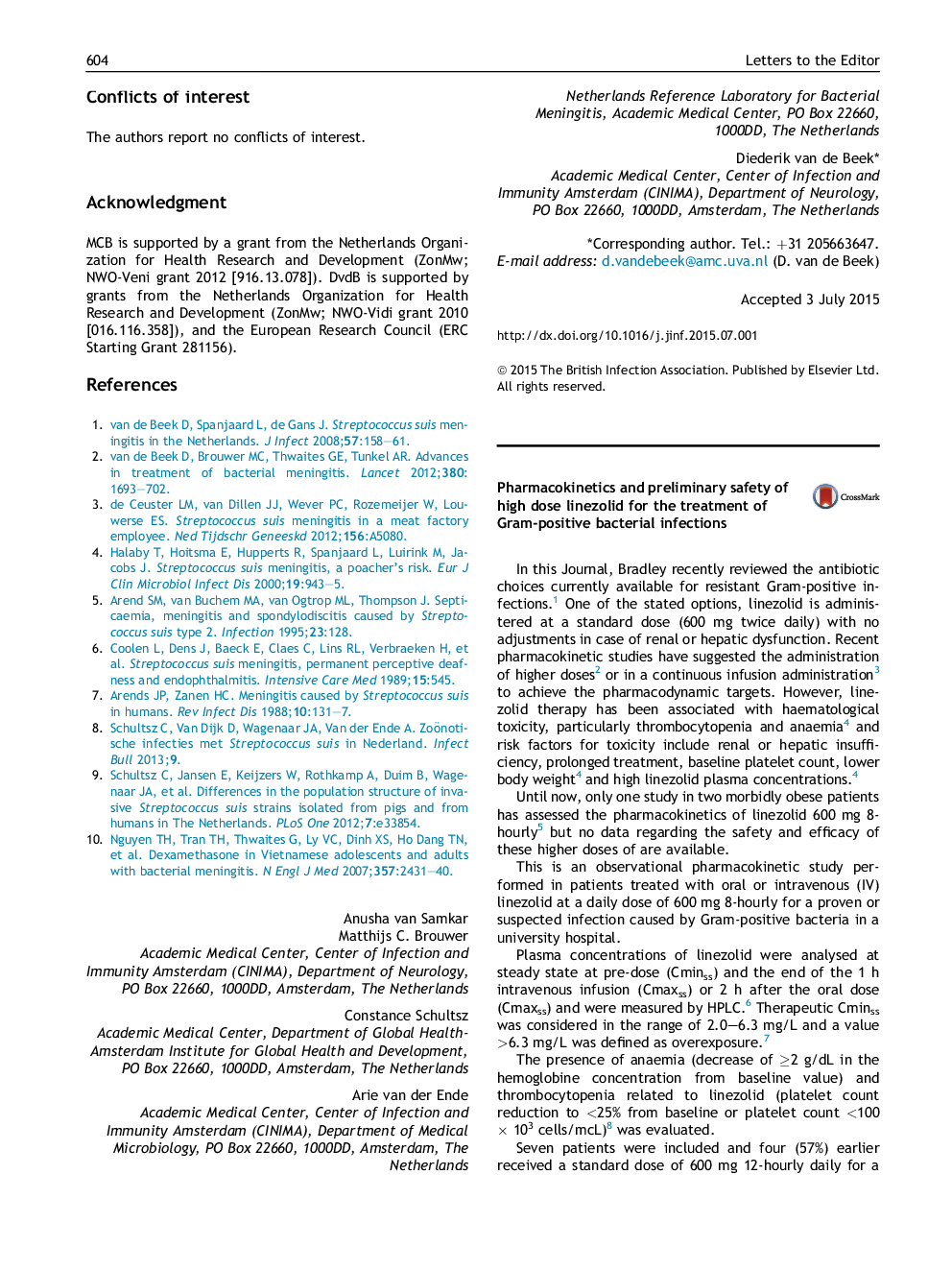 Letter to the EditorPharmacokinetics and preliminary safety of high dose linezolid for the treatment of Gram-positive bacterial infections