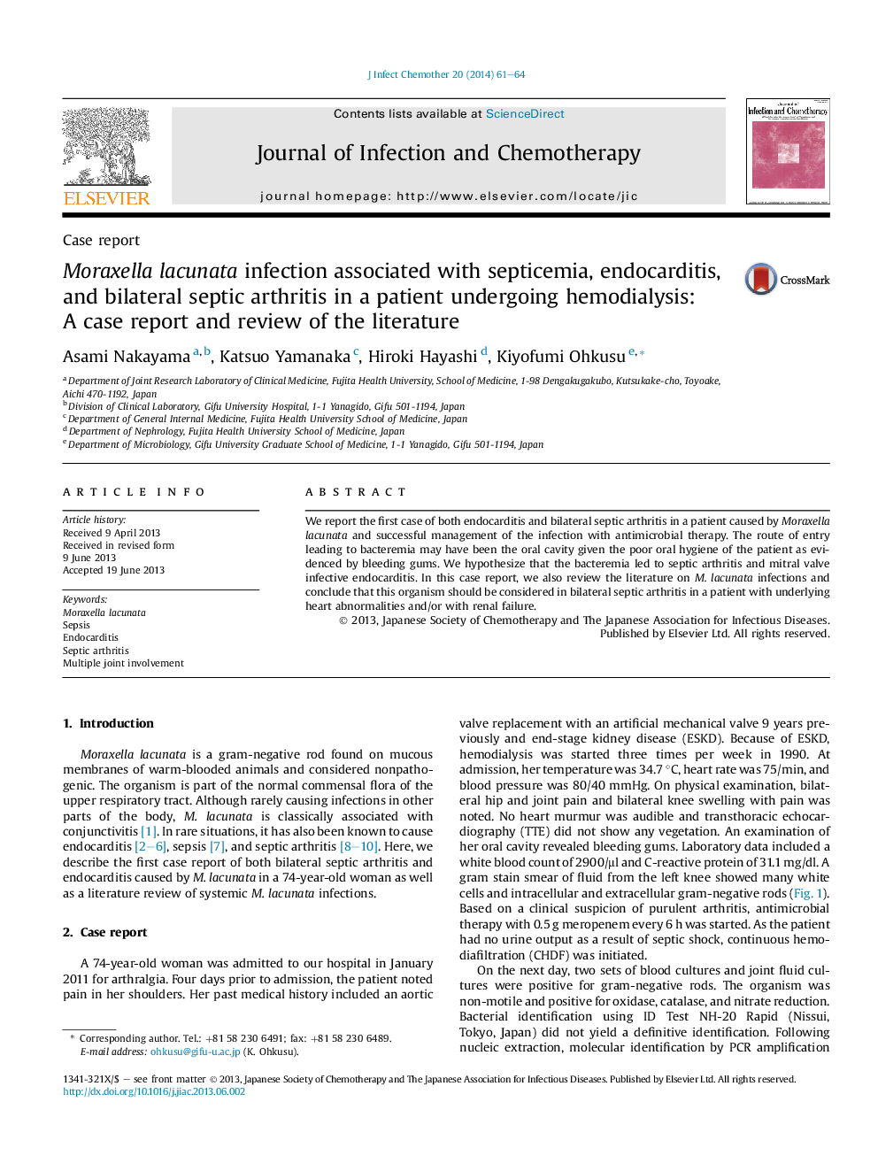 Moraxella lacunata infection associated with septicemia, endocarditis, and bilateral septic arthritis in a patient undergoing hemodialysis: A case report and review of the literature