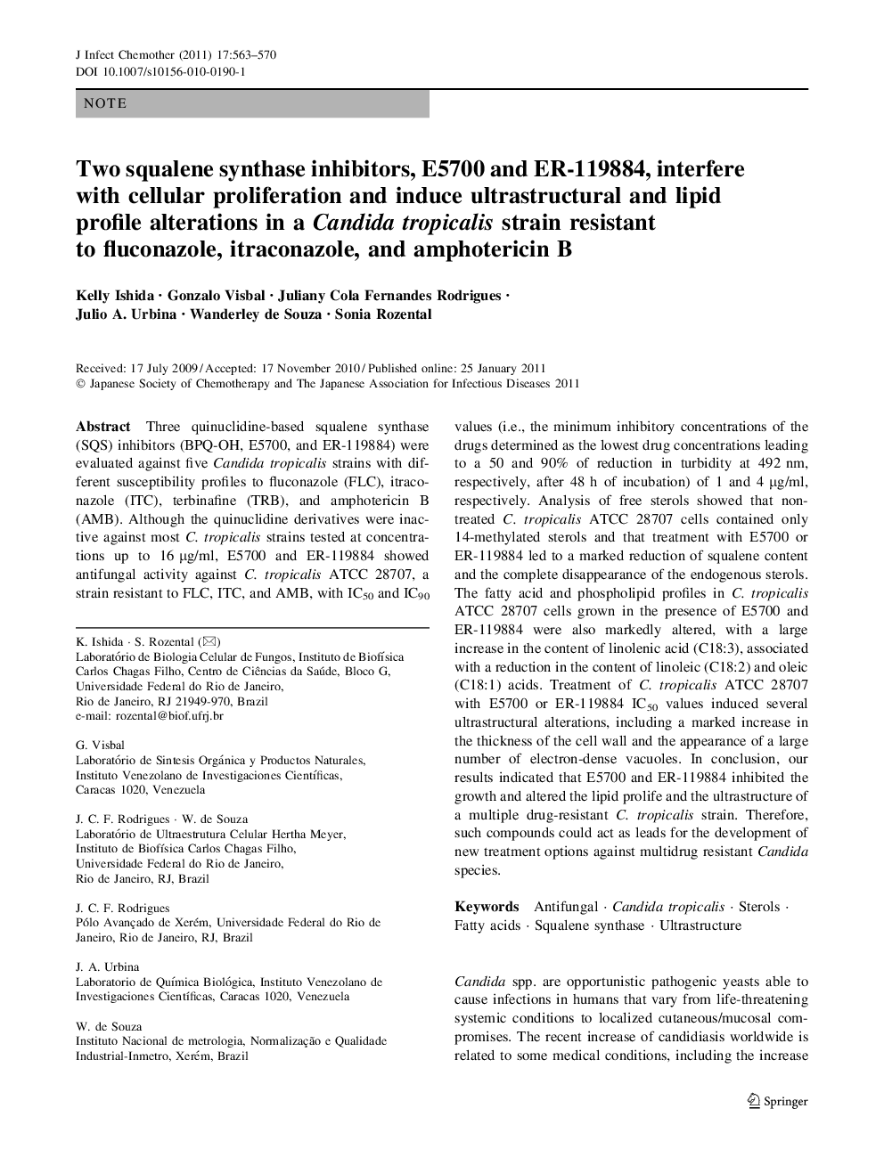 Two squalene synthase inhibitors, E5700 and ER-119884, interfere with cellular proliferation and induce ultrastructural and lipid profile alterations in a Candida tropicalis strain resistant to fluconazole, itraconazole, and amphotericin B