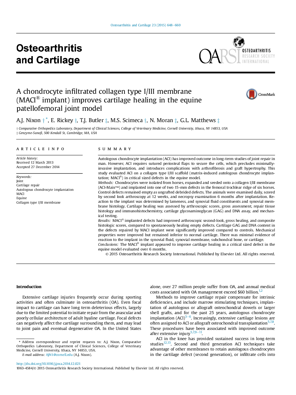 A chondrocyte infiltrated collagen type I/III membrane (MACI®Â implant) improves cartilage healing in the equine patellofemoral joint model