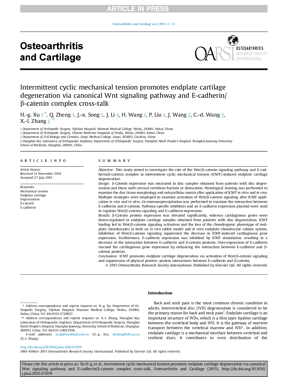 Intermittent cyclic mechanical tension promotes endplate cartilage degeneration via canonical Wnt signaling pathway and E-cadherin/Î²-catenin complex cross-talk