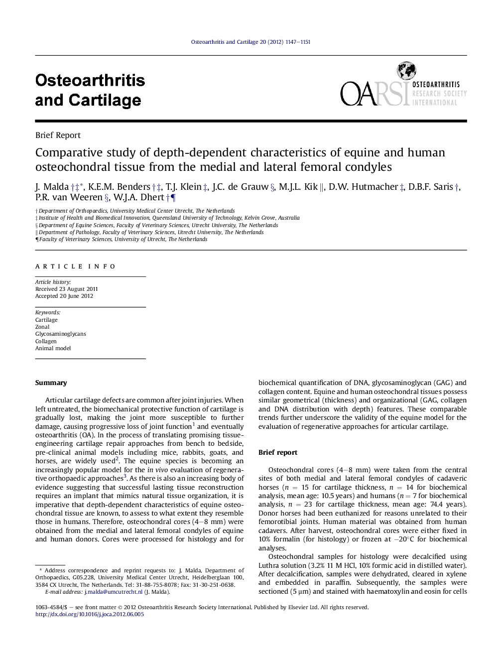 Comparative study of depth-dependent characteristics of equine and human osteochondral tissue from the medial and lateral femoral condyles