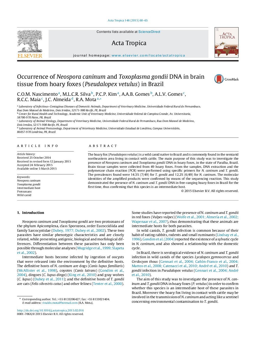 Occurrence of Neospora caninum and Toxoplasma gondii DNA in brain tissue from hoary foxes (Pseudalopex vetulus) in Brazil