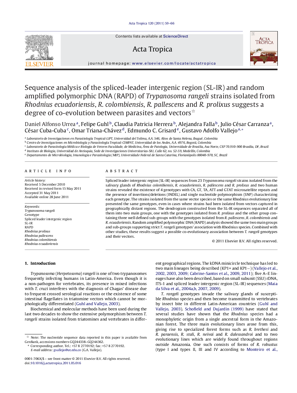 Sequence analysis of the spliced-leader intergenic region (SL-IR) and random amplified polymorphic DNA (RAPD) of Trypanosoma rangeli strains isolated from Rhodnius ecuadoriensis, R. colombiensis, R. pallescens and R. prolixus suggests a degree of co-evolu