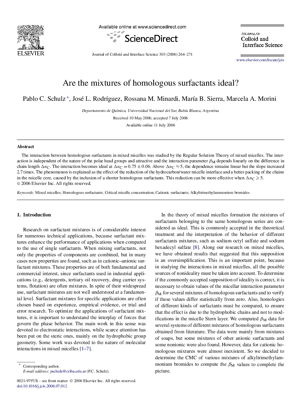 Are the mixtures of homologous surfactants ideal?