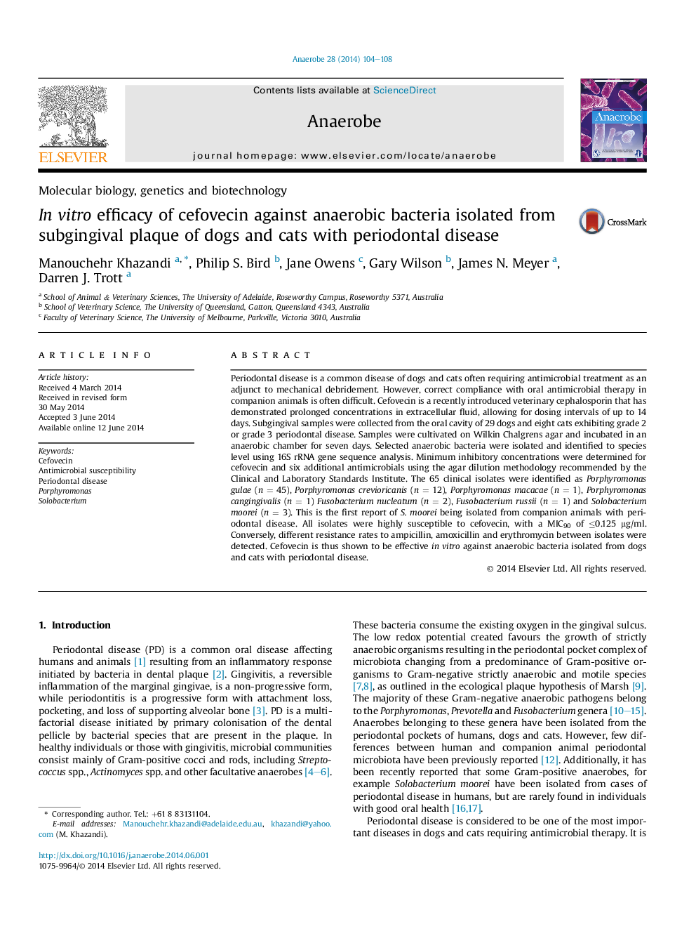 InÂ vitro efficacy of cefovecin against anaerobic bacteria isolated from subgingival plaque of dogs and cats with periodontal disease