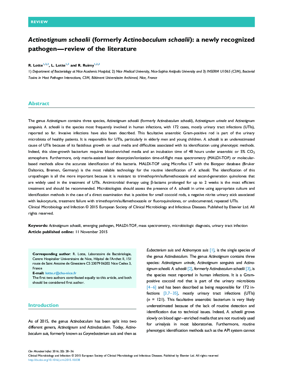 Actinotignum schaalii (formerly Actinobaculum schaalii): a newly recognized pathogen-review of the literature