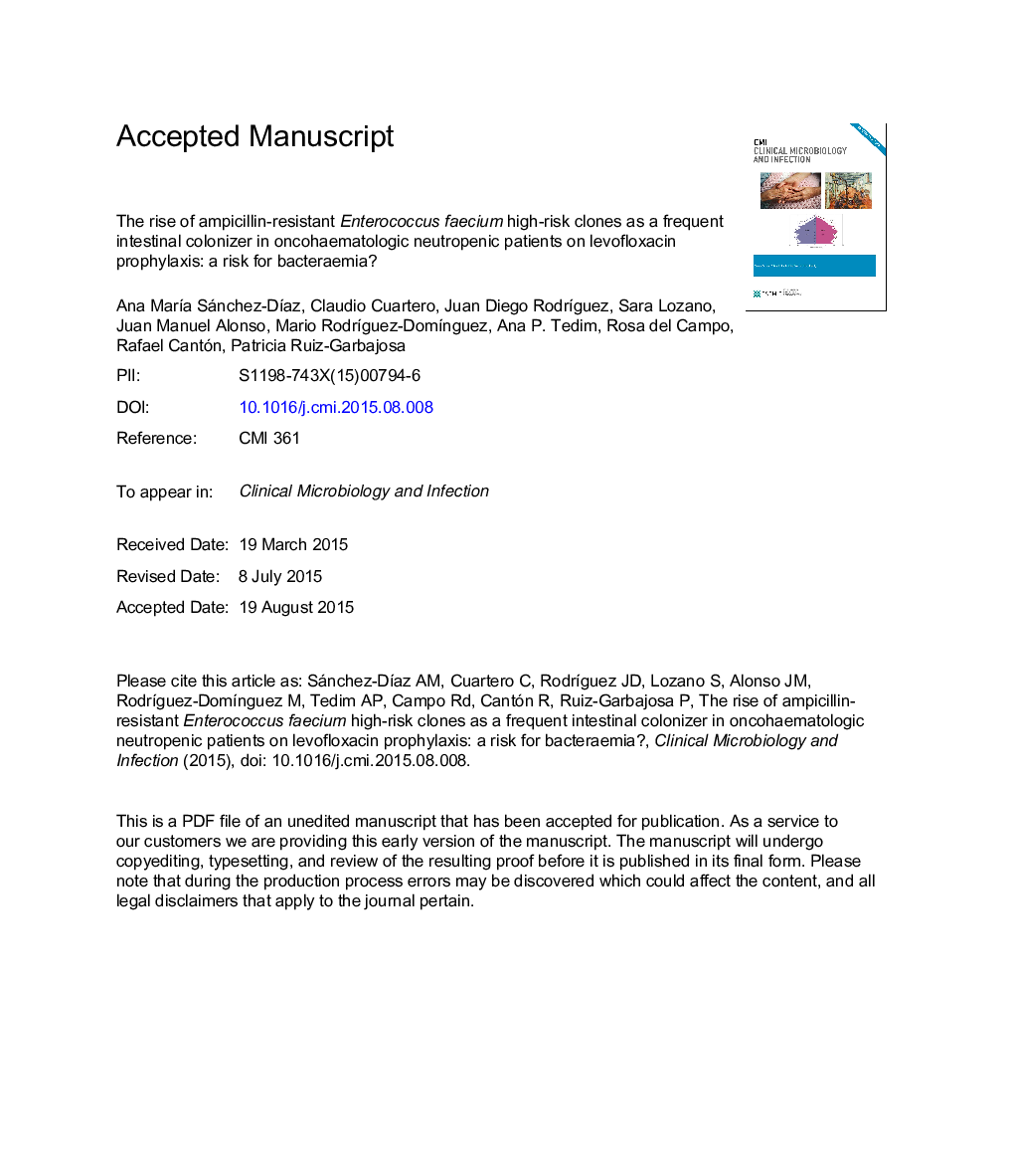 The rise of ampicillin-resistant Enterococcus faecium high-risk clones as a frequent intestinal colonizer in oncohaematological neutropenic patients on levofloxacin prophylaxis: a risk for bacteraemia?