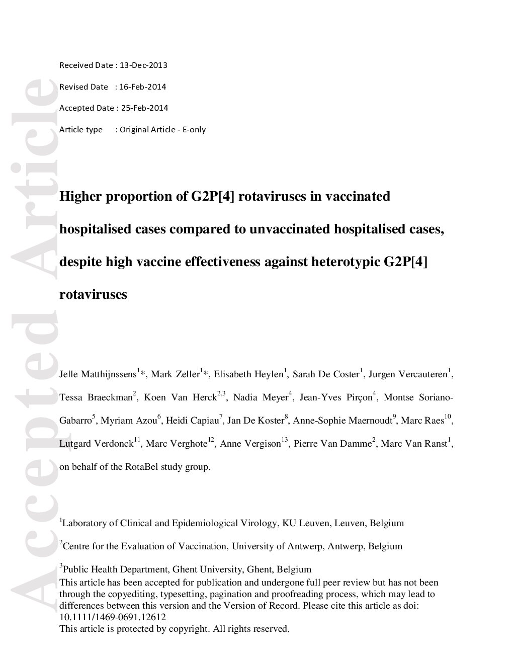 Higher proportion of G2P[4] rotaviruses in vaccinated hospitalized cases compared with unvaccinated hospitalized cases, despite high vaccine effectiveness against heterotypic G2P[4] rotaviruses